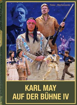 Buchcover Karl May auf der Bühne - Band IV | Nicolas Finke | EAN 9783780201485 | ISBN 3-7802-0148-8 | ISBN 978-3-7802-0148-5