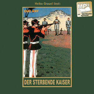 Buchcover Der sterbende Kaiser | Karl May | EAN 9783780207555 | ISBN 3-7802-0755-9 | ISBN 978-3-7802-0755-5