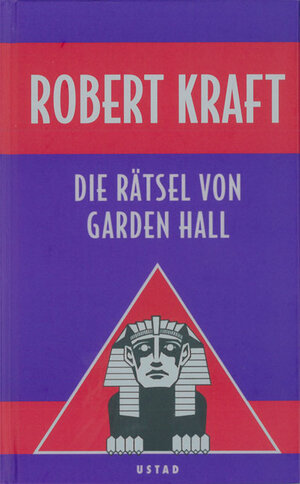 Buchcover Die Rätsel von Garden Hall | Robert Kraft | EAN 9783780210739 | ISBN 3-7802-1073-8 | ISBN 978-3-7802-1073-9
