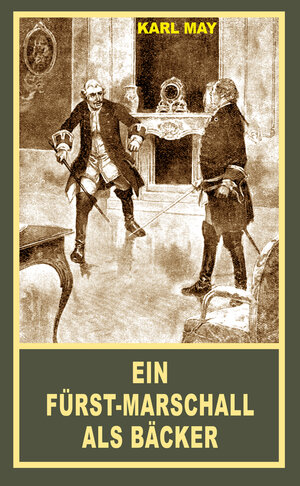 Buchcover Ein Fürst-Marschall als Bäcker | Karl May | EAN 9783780213235 | ISBN 3-7802-1323-0 | ISBN 978-3-7802-1323-5