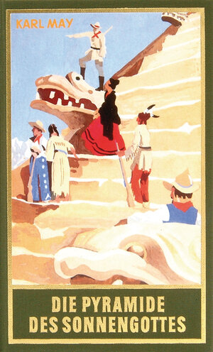 Buchcover Die Pyramide des Sonnengottes | Karl May | EAN 9783780217523 | ISBN 3-7802-1752-X | ISBN 978-3-7802-1752-3