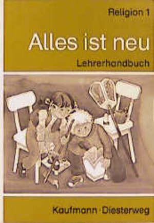 Buchcover Alles ist neu / Alles ist neu | Regine Schindler | EAN 9783780603333 | ISBN 3-7806-0333-0 | ISBN 978-3-7806-0333-3