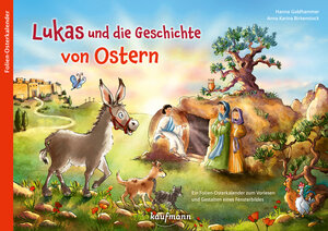 Buchcover Lukas und die Geschichte von Ostern | Hanna Goldhammer | EAN 9783780605818 | ISBN 3-7806-0581-3 | ISBN 978-3-7806-0581-8