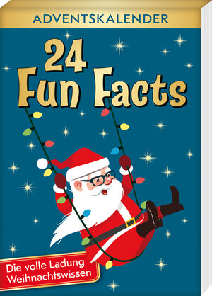 Buchcover 24 Fun Facts - Die volle Ladung Weihnachtswissen | Kristin Lückel | EAN 9783780613745 | ISBN 3-7806-1374-3 | ISBN 978-3-7806-1374-5
