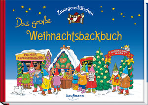 Buchcover Zwergenstübchen Das große Weihnachtsbackbuch | Elke Schuster | EAN 9783780620347 | ISBN 3-7806-2034-0 | ISBN 978-3-7806-2034-7