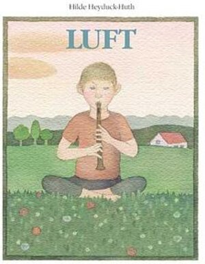 Buchcover Luft | Hilde Heyduck-Huth | EAN 9783780624734 | ISBN 3-7806-2473-7 | ISBN 978-3-7806-2473-4