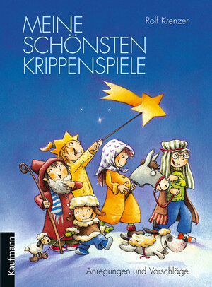 Buchcover Meine schönsten Krippenspiele | Rolf Krenzer | EAN 9783780626301 | ISBN 3-7806-2630-6 | ISBN 978-3-7806-2630-1