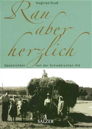 Buchcover Rau aber herzlich | Siegfried Ruoss | EAN 9783780650115 | ISBN 3-7806-5011-8 | ISBN 978-3-7806-5011-5