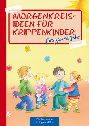 Buchcover Morgenkreisideen für Krippenkinder | Suse Klein | EAN 9783780651082 | ISBN 3-7806-5108-4 | ISBN 978-3-7806-5108-2