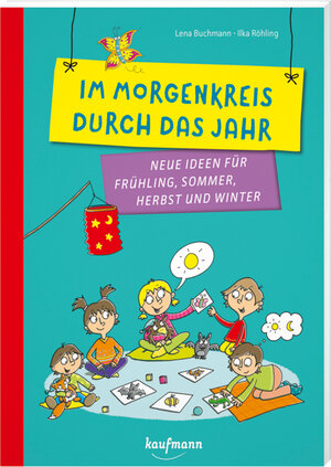 Buchcover Im Morgenkreis durch das Jahr | Lena Buchmann | EAN 9783780651419 | ISBN 3-7806-5141-6 | ISBN 978-3-7806-5141-9