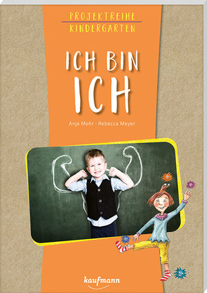 Buchcover Projektreihe Kindergarten - Ich bin ich | Anja Mohr | EAN 9783780651440 | ISBN 3-7806-5144-0 | ISBN 978-3-7806-5144-0