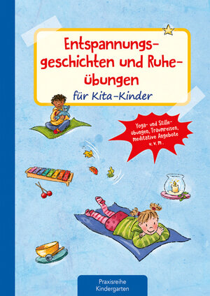 Buchcover Entspannungsgeschichten und Ruheübungen für Kita-Kinder | Michaela Lambrecht | EAN 9783780651488 | ISBN 3-7806-5148-3 | ISBN 978-3-7806-5148-8