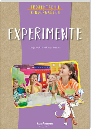 Buchcover Projektreihe Kindergarten Experimente | Anja Mohr | EAN 9783780651532 | ISBN 3-7806-5153-X | ISBN 978-3-7806-5153-2
