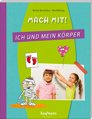 Buchcover Mach mit! Ich und mein Körper | Britta Bartoldus | EAN 9783780651723 | ISBN 3-7806-5172-6 | ISBN 978-3-7806-5172-3