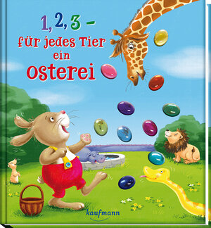 Buchcover 1, 2, 3 – für jedes Tier ein Osterei | Kristin Lückel | EAN 9783780662781 | ISBN 3-7806-6278-7 | ISBN 978-3-7806-6278-1