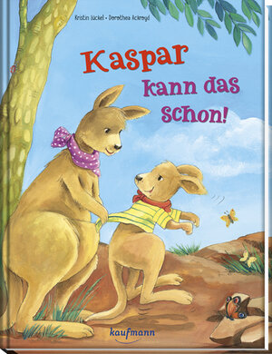Buchcover Kaspar kann das schon! | Kristin Lückel | EAN 9783780663245 | ISBN 3-7806-6324-4 | ISBN 978-3-7806-6324-5