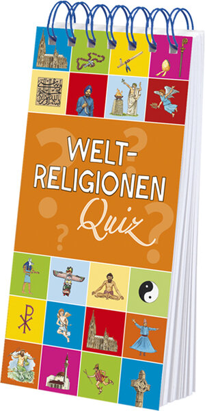 Buchcover Weltreligionen-Quiz | Georg Schwikart | EAN 9783780663399 | ISBN 3-7806-6339-2 | ISBN 978-3-7806-6339-9