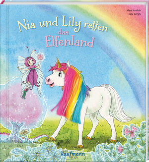 Buchcover Nia und Lily retten das Elfenland | Klara Kamlah | EAN 9783780664051 | ISBN 3-7806-6405-4 | ISBN 978-3-7806-6405-1