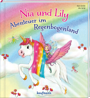 Buchcover Nia und Lily - Abenteuer im Regenbogenland | Klara Kamlah | EAN 9783780664754 | ISBN 3-7806-6475-5 | ISBN 978-3-7806-6475-4