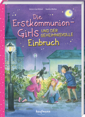 Buchcover Die Erstkommunion-Girls und der geheimnisvolle Einbruch | Anna Lisa Kiesel | EAN 9783780665133 | ISBN 3-7806-6513-1 | ISBN 978-3-7806-6513-3