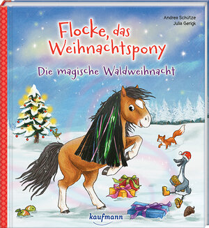 Buchcover Flocke, das Weihnachtspony - Die magische Waldweihnacht | Andrea Schütze | EAN 9783780665256 | ISBN 3-7806-6525-5 | ISBN 978-3-7806-6525-6