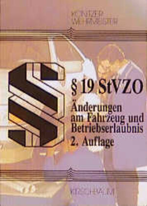 Buchcover § 19 StVZO | Heribert Konitzer | EAN 9783781214262 | ISBN 3-7812-1426-5 | ISBN 978-3-7812-1426-2
