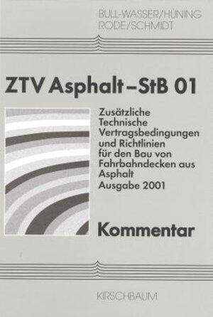 ZTV Asphalt-StB 01, Kommentar