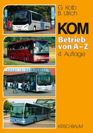 Buchcover KOM. Betrieb von A - Z | Günter Kolb | EAN 9783781216242 | ISBN 3-7812-1624-1 | ISBN 978-3-7812-1624-2