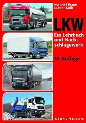 Buchcover LKW - Ein Lehrbuch und Nachschlagewerk | Heribert Braun | EAN 9783781217027 | ISBN 3-7812-1702-7 | ISBN 978-3-7812-1702-7