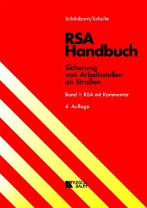 Buchcover RSA Handbuch - Sicherung von Arbeitsstellen an Straßen | Hans D. Schönborn | EAN 9783781217904 | ISBN 3-7812-1790-6 | ISBN 978-3-7812-1790-4