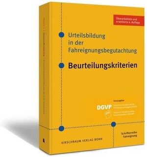 Buchcover Urteilsbildung in der Fahreignungsbegutachtung | EAN 9783781220478 | ISBN 3-7812-2047-8 | ISBN 978-3-7812-2047-8