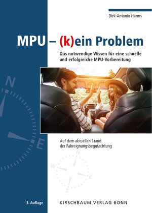 Buchcover MPU (k)ein Problem | Dirk-Antonio Harms | EAN 9783781221383 | ISBN 3-7812-2138-5 | ISBN 978-3-7812-2138-3