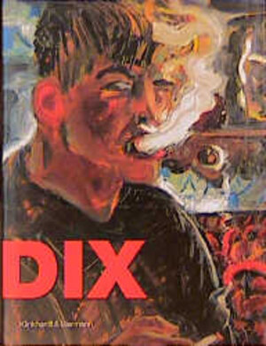 Otto Dix. Gemälde /Zeichnungen /Druckgrafik