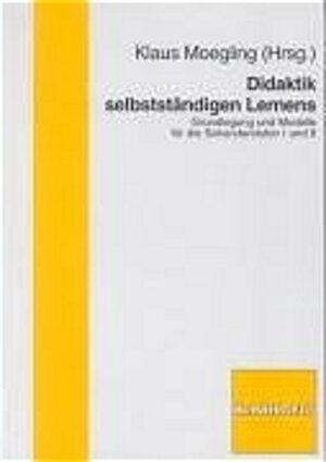 Buchcover Didaktik selbständigen Lernens  | EAN 9783781513709 | ISBN 3-7815-1370-X | ISBN 978-3-7815-1370-9