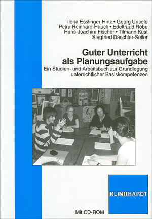 Buchcover Guter Unterricht als Planungsaufgabe | Ilona Esslinger-Hinz | EAN 9783781515482 | ISBN 3-7815-1548-6 | ISBN 978-3-7815-1548-2