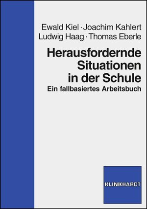 Buchcover Herausfordernde Situationen in der Schule | Ewald Kiel | EAN 9783781517998 | ISBN 3-7815-1799-3 | ISBN 978-3-7815-1799-8