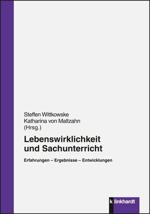 Buchcover Lebenswirklichkeit und Sachunterricht  | EAN 9783781519374 | ISBN 3-7815-1937-6 | ISBN 978-3-7815-1937-4