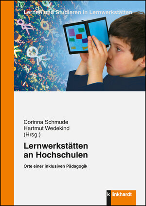 Buchcover Lernwerkstätten an Hochschulen  | EAN 9783781520660 | ISBN 3-7815-2066-8 | ISBN 978-3-7815-2066-0