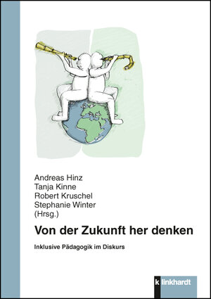 Buchcover Von der Zukunft her denken  | EAN 9783781520813 | ISBN 3-7815-2081-1 | ISBN 978-3-7815-2081-3