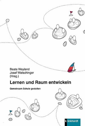 Buchcover Lernen und Raum entwickeln  | EAN 9783781521902 | ISBN 3-7815-2190-7 | ISBN 978-3-7815-2190-2