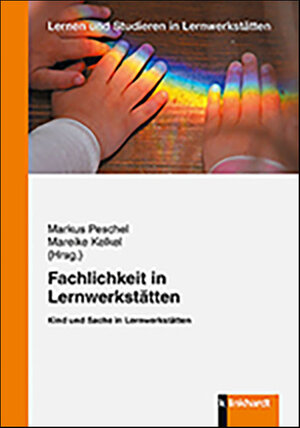 Buchcover Fachlichkeit in Lernwerkstätten  | EAN 9783781522442 | ISBN 3-7815-2244-X | ISBN 978-3-7815-2244-2