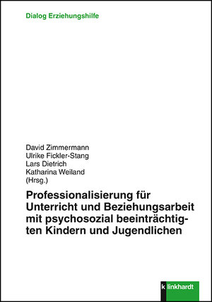 Buchcover Professionalisierung für Unterricht und Beziehungsarbeit mit psychosozial beeinträchtigten Kindern und Jugendlichen  | EAN 9783781522916 | ISBN 3-7815-2291-1 | ISBN 978-3-7815-2291-6