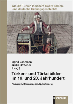 Buchcover Türken- und Türkeibilder im 19. und 20. Jahrhundert  | EAN 9783781524361 | ISBN 3-7815-2436-1 | ISBN 978-3-7815-2436-1
