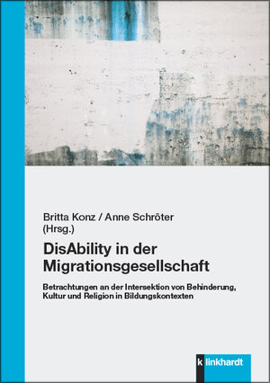 Buchcover DisAbility in der Migrationsgesellschaft  | EAN 9783781524972 | ISBN 3-7815-2497-3 | ISBN 978-3-7815-2497-2
