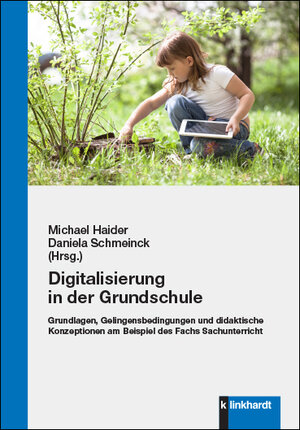 Buchcover Digitalisierung in der Grundschule  | EAN 9783781524989 | ISBN 3-7815-2498-1 | ISBN 978-3-7815-2498-9