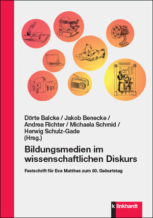 Buchcover Bildungsmedien im wissenschaftlichen Diskurs  | EAN 9783781525061 | ISBN 3-7815-2506-6 | ISBN 978-3-7815-2506-1