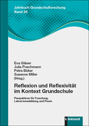 Buchcover Reflexion und Reflexivität im Kontext Grundschule  | EAN 9783781525252 | ISBN 3-7815-2525-2 | ISBN 978-3-7815-2525-2