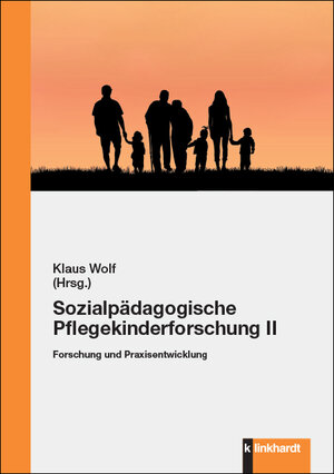 Buchcover Sozialpädagogische Pflegekinderforschung II  | EAN 9783781525450 | ISBN 3-7815-2545-7 | ISBN 978-3-7815-2545-0