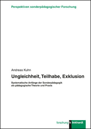 Buchcover Ungleichheit, Teilhabe, Exklusion | Andreas Kuhn | EAN 9783781554160 | ISBN 3-7815-5416-3 | ISBN 978-3-7815-5416-0