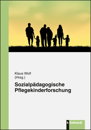 Buchcover Sozialpädagogische Pflegekinderforschung  | EAN 9783781554351 | ISBN 3-7815-5435-X | ISBN 978-3-7815-5435-1